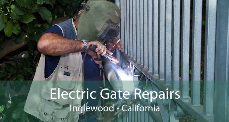 Electric Gate Repairs Inglewood - California